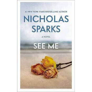 See Me -  Reprint by Nicholas Sparks (Paperback)