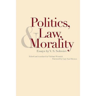 Politics, Law, and Morality - (Russian Literature and Thought) by  V S Soloviev (Paperback)