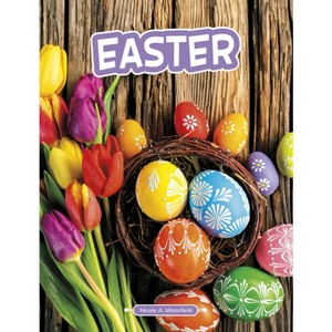 Easter - (Traditions & Celebrations) by Nicole A Mansfield - 1 of 1