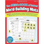 The the Mega-Book of Instant Word-Building Mats - by  M'Liss Brockman & Susan Peteete (Paperback)