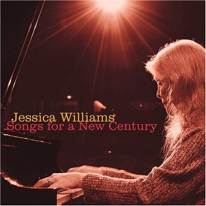 Jessica Williams - Songs for a New Century (CD) - 1 of 1