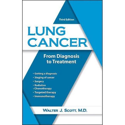  Lung Cancer - 3rd Edition by  Walter Scott (Paperback) 