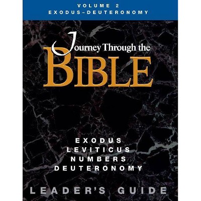 Journey Through the Bible Exodus - Deuteronomy Leader Guide - by  Rebecca Wright (Paperback)