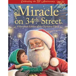 Miracle on 34th Street - by  Valentine Davies Estate & Susanna Leonard Hill (Hardcover)