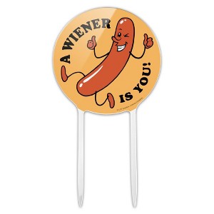 A Wiener Winner Is You Hot Dog Funny Humor Acrylic Cake Topper - 1 of 4