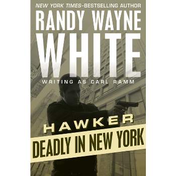 Deadly in New York - (Hawker) by  Randy Wayne White (Paperback)