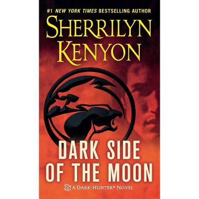 Dark Side of the Moon - (Dark-Hunter Novels) by  Sherrilyn Kenyon (Paperback)