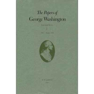The Papers of George Washington - (Colonial) (Hardcover)