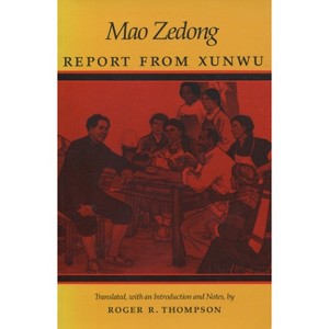 Report from Xunwu - by  Zedong Mao (Paperback) - 1 of 1