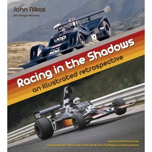Racing in the Shadows - by  John Nikas (Hardcover) - 1 of 1