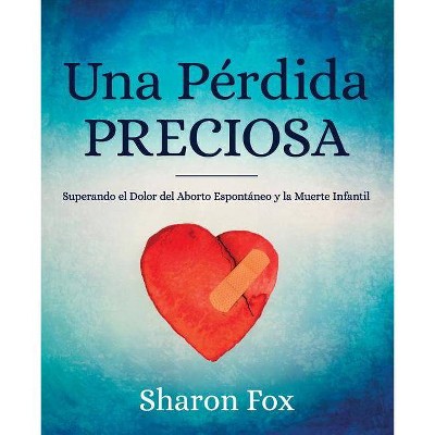 Una Perdida Preciosa - by  Sharon Fox (Paperback)