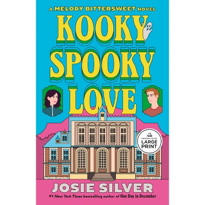 Kooky Spooky Love - Large Print by  Josie Silver (Paperback)