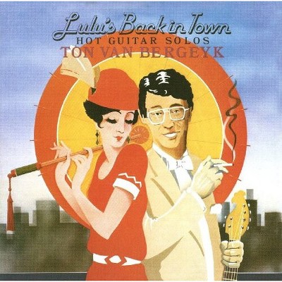 Ton Van Bergeyk - Lulu's Back in Town (CD)