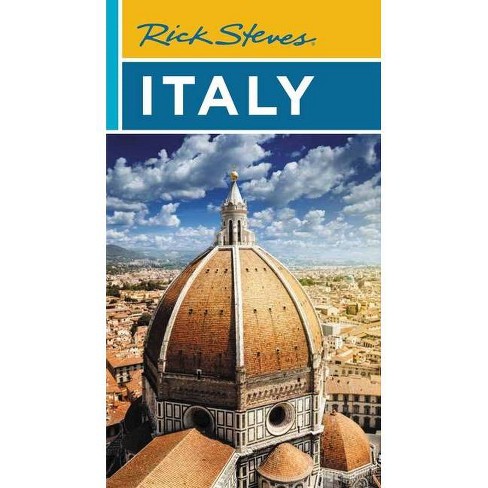 Rick Steves Italy by Rick Steves