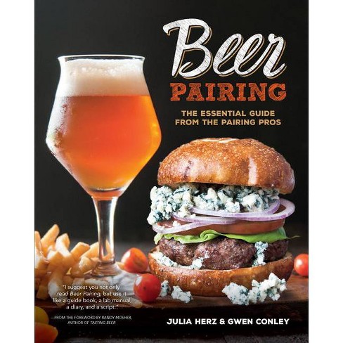 Beer Pairing - by  Julia Herz & Gwen Conley (Paperback) - image 1 of 1
