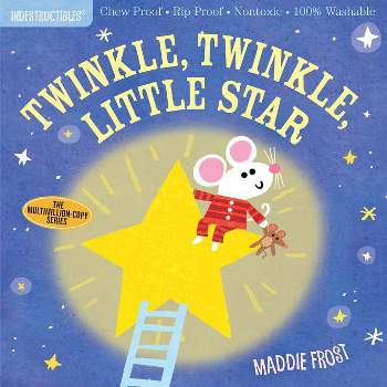 Indestructibles: Twinkle, Twinkle, Little Star - by  Maddie Frost (Paperback)