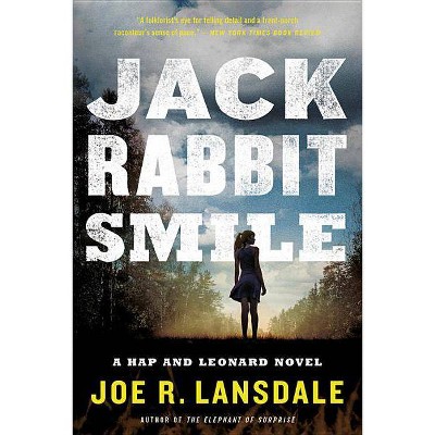 Jackrabbit Smile - (Hap and Leonard) by  Joe R Lansdale (Paperback)