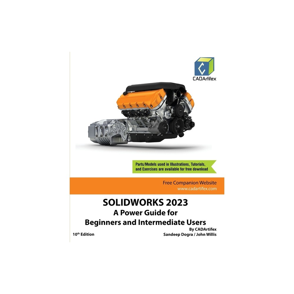 Solidworks 2023 - by Cadartifex & Sandeep Dogra & John Willis (Paperback)