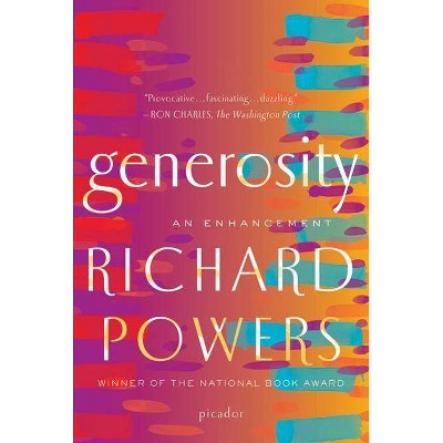 Generosity - by  Richard Powers (Paperback)