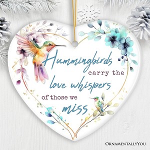 Artistic Hummingbirds Carry the Love Whispers Quote Ornament, Christmas Memorial Gift| OrnamentallyYou - 1 of 4