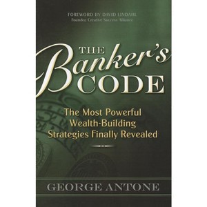 The Banker's Code - by  George Antone (Paperback) - 1 of 1