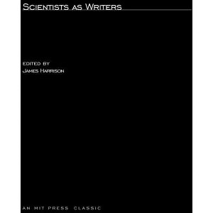 Scientists as Writers - (MIT Press Classics) by  James Harrison (Paperback) - 1 of 1