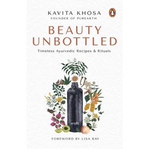 Beauty Unbottled - by  Kavita Khosa (Paperback) - 1 of 1
