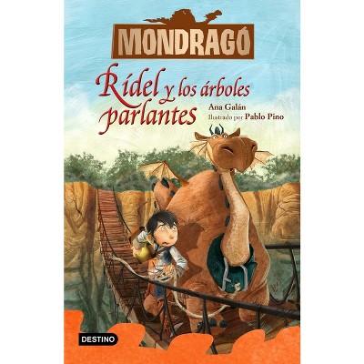 Mondragó 2. Rídel Y Los Árboles Parlantes - by  Ana Galán (Paperback)