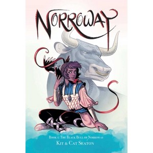 Norroway Book 1: The Black Bull of Norroway - by  Cat Seaton (Paperback) - 1 of 1