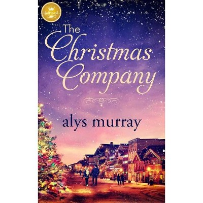 Christmas Company -  by Alys Murray (Paperback)