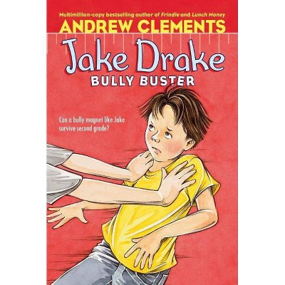 Jake Drake, Bully Buster - by  Andrew Clements (Paperback)