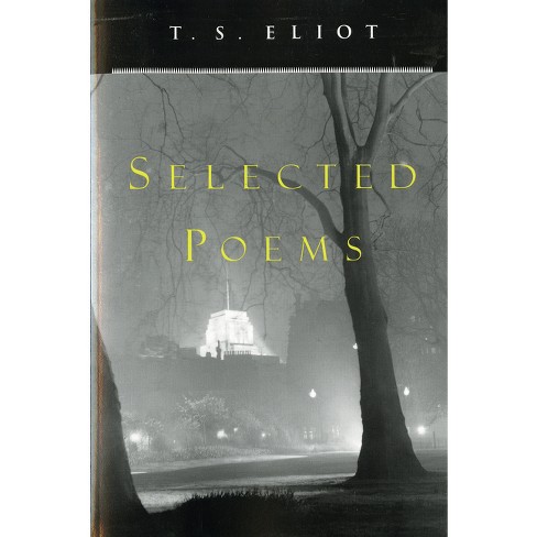 T. S. Eliot Selected Poems - By T S Eliot (paperback) : Target