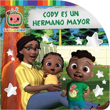 Cody Es Un Hermano Mayor (Cody Is a Big Brother) - (Cocomelon) (Board Book)