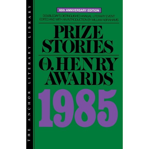 Prize Stories 1985 - (anchor Literary Library) 65th Edition By