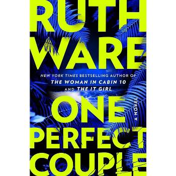 One Perfect Couple - by  Ruth Ware (Hardcover)