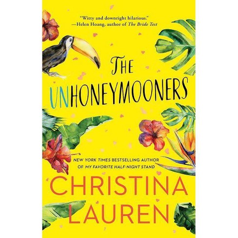 Unhoneymooners -  by Christina Lauren (Paperback) - image 1 of 1