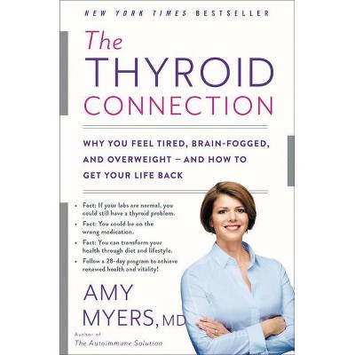 The Thyroid Connection - By Amy Myers (paperback) : Target