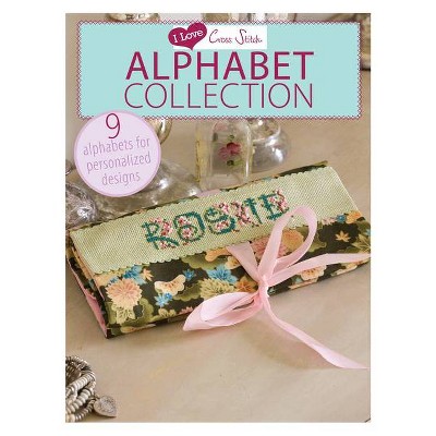 I Love Cross Stitch - Alphabet Collection - (Paperback)