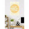 Trends International Good Things Are Coming Unframed Wall Poster Prints - 2 of 4