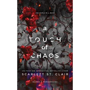 A Touch Of Chaos - (hades X Persephone Saga) By Scarlett St Clair : Target