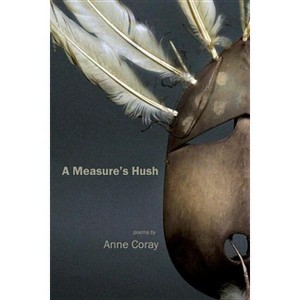 A Measure's Hush - by  Anne Coray (Paperback) - 1 of 1