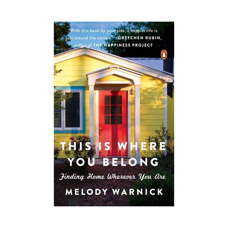 This Is Where You Belong - by  Melody Warnick (Paperback), 1 of 2