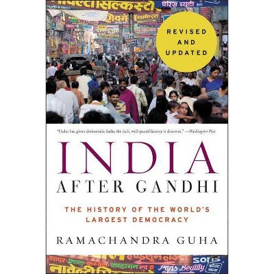 India After Gandhi - by  Ramachandra Guha (Paperback)