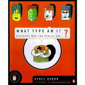What Type Am I? - by  Renee Baron (Paperback) - 1 of 1
