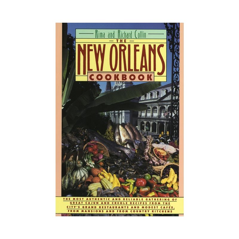 New Orleans Cookbook - by  Rima Collin & Richard Collin (Paperback), 1 of 2