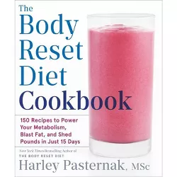 The Body Reset Diet Cookbook - by Harley Pasternak (Paperback)