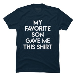 Men's Design By Humans My Favorire Son Gave Me This Shirt By Ujangkasep T-Shirt - 1 of 2