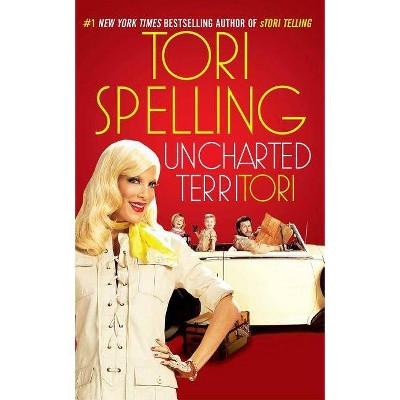 Uncharted Territori (Paperback) by Tori Spelling