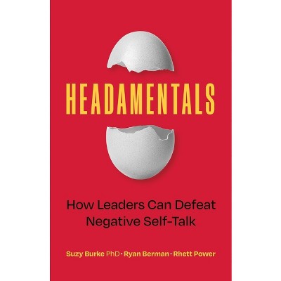 Headamentals - by  Phd & Ryan Berman & Rhett Power (Paperback)