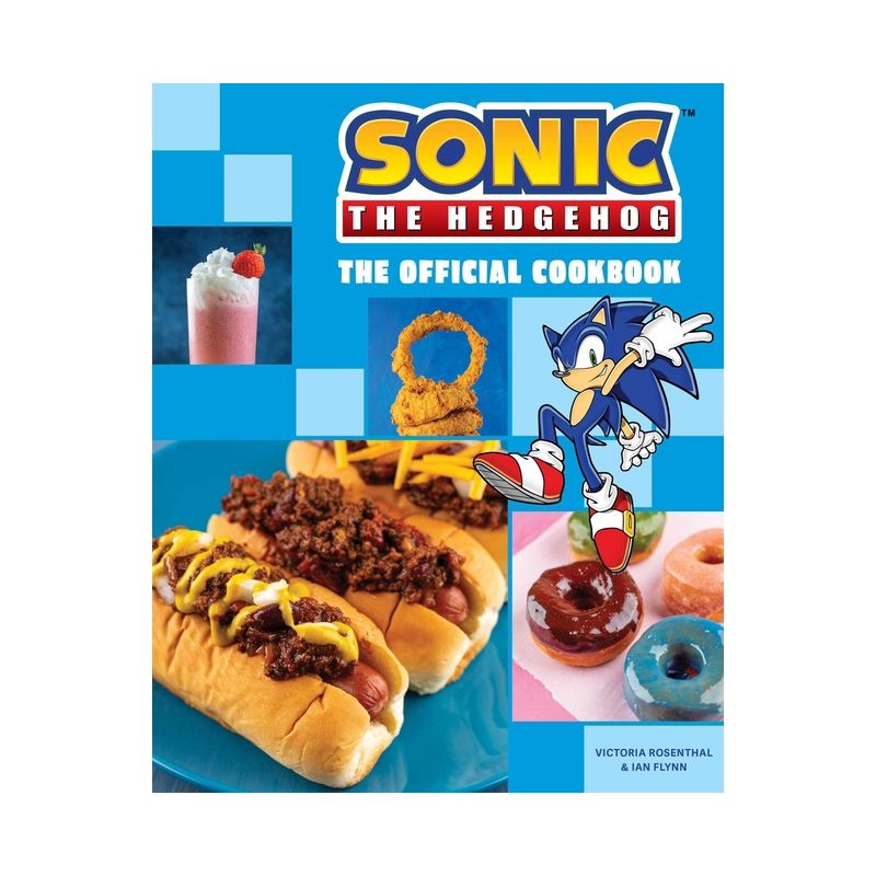 Sonic the Hedgehog: The Official Cookbook - by  Victoria Rosenthal & Ian Flynn (Hardcover), 1 of 2